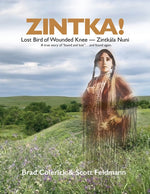 Book cover for Zintka!: Lost Bird of Wounded Knee - Zintkála Nuni