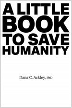 Book cover for Little Book to Save Humanity