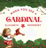 Book cover for When You See a Cardinal
