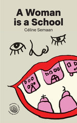 Book cover for Woman is a School