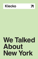 Book cover for We Talked About New York