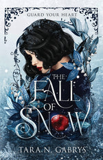 Book cover for Fall Of Snow: Guard Your Heart