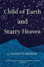 Book cover for Child of Earth and Starry Heaven