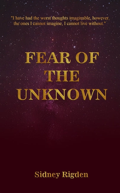 Book cover for Fear of the Unknown: Learning to laugh at the beauty of pain