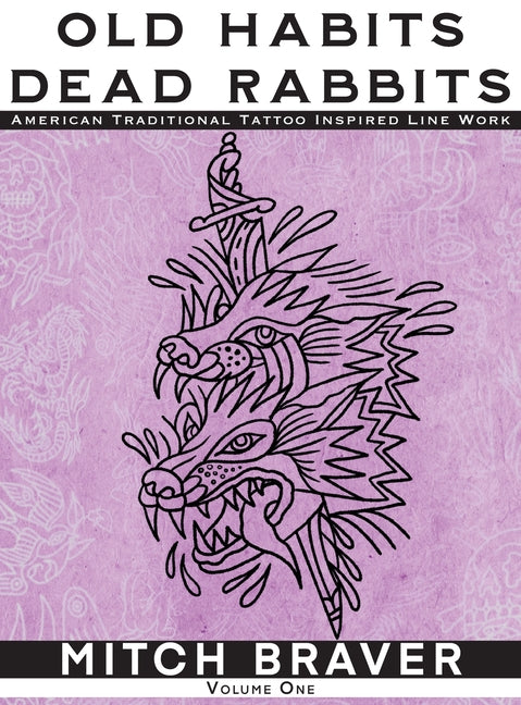 Book cover for OLD HABITS DEAD RABBITS - American Traditional Tattoo Inspired Line Work