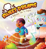 Book cover for Sweet Dreams: A Delicious Tale To Inspire