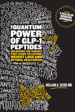 Book cover for Quantum Power of GLP-1 Peptides: Unlocking the Science that Leads to Lasting Weight Loss and Optimal Healthspan
