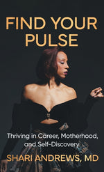 Book cover for Find Your Pulse: Thriving in Career, Motherhood and Self-Discovery