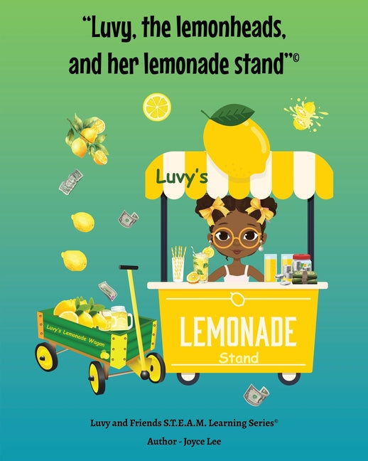 Book cover for Luvy, the lemonheads, and her lemonade stand