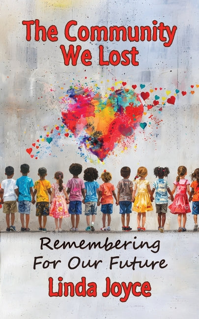 Book cover for Community We Lost: Remembering For Our Future