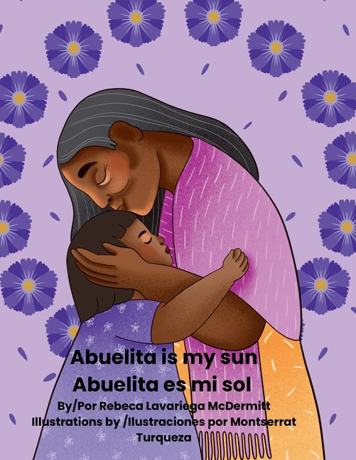 Book cover for Abuelita is my sun/Abuelita es mi sol