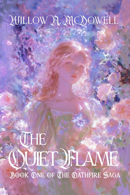 Book cover for Quiet Flame: Book One of The Oathfire Saga