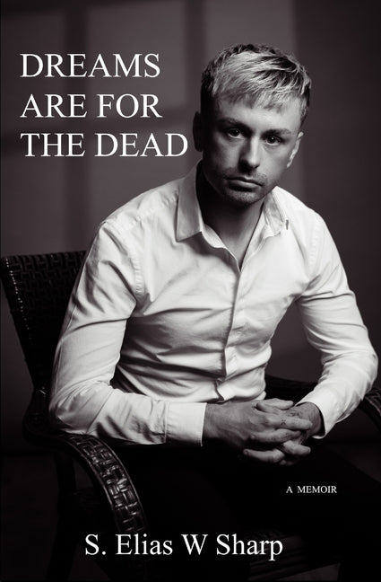 Book cover for Dreams Are For The Dead