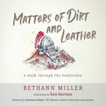 Book cover for Matters of Dirt and Leather: A Walk Through the Beatitudes