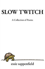 Book cover for Slow Twitch: A Collection of Poems