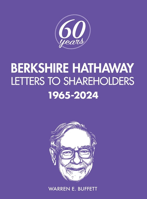 Book cover for Berkshire Hathaway Letters to Shareholders: 1965-2024