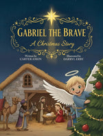 Book cover for Gabriel the Brave: A Christmas Story