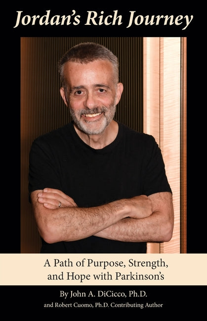 Book cover for Jordan's Rich Journey: A Path of Purpose, Strength, and Hope with Parkinson's