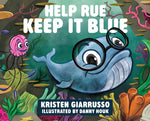 Book cover for Help Rue Keep it Blue