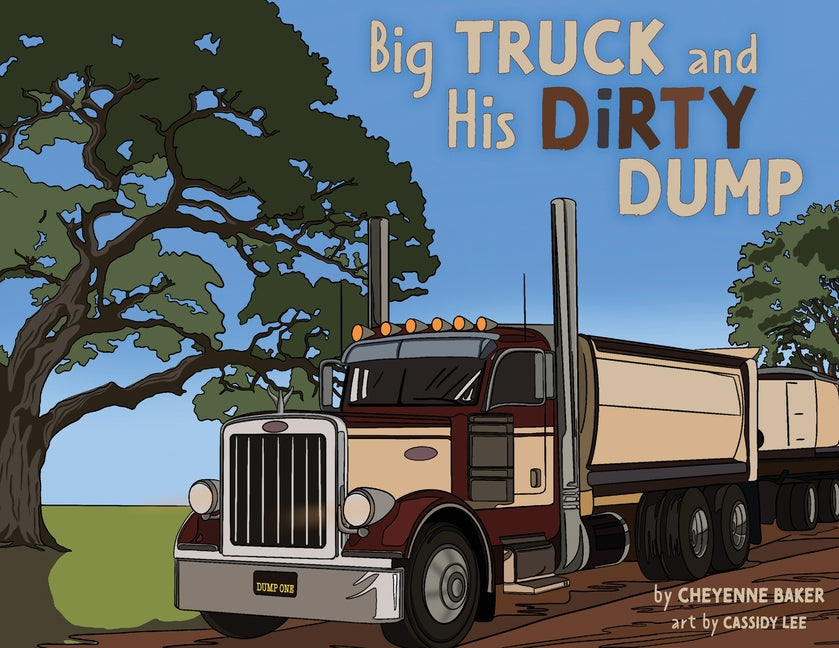 Book cover for Big Truck and His Dirty Dump