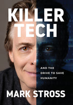 Book cover for Killer Tech and the Drive to Save Humanity