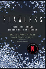 Book cover for Flawless: Inside the Largest Diamond Heist in History