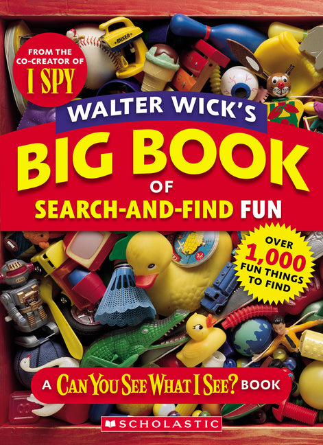 Book cover for Walter Wick's Big Book of Search-And-Find Fun