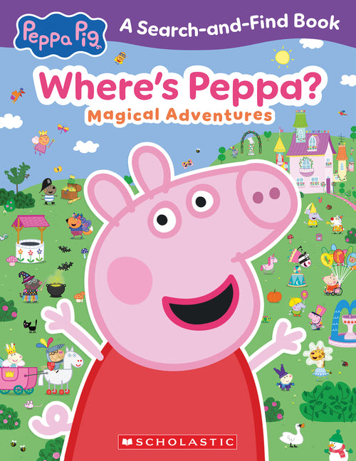 Book cover for Where's Peppa? Magical Adventures Search-And-Find (Peppa Pig)