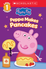 Book cover for Peppa Pig: Peppa Makes Pancakes (Scholastic Level 1 Reader)