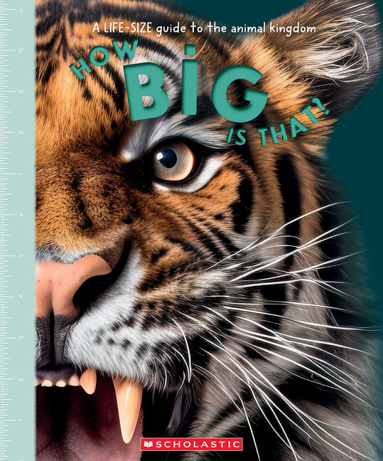 Book cover for How Big Is That? a Life-Size Guide to the Animal Kingdom