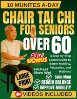 Book cover for Complete Chair Tai Chi for Seniors Over 60: A Step-by-Step Seated Guide to Better Mobility, Relaxation, and Wellness