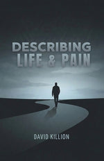 Book cover for Describing Life & Pain