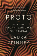Book cover for Proto: How One Ancient Language Went Global