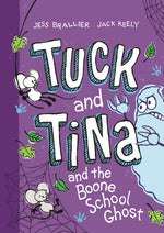 Book cover for Tuck and Tina and the Boone School Ghost
