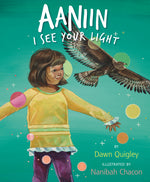 Book cover for Aaniin: I See Your Light