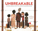 Book cover for Unbreakable: A Japanese American Family in an American Incarceration Camp