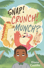 Book cover for Snap! Crunch! Munch?