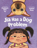 Book cover for Jia Has a Dog Problem