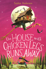 Book cover for House with Chicken Legs Runs Away