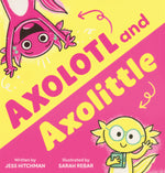 Book cover for Axolotl and Axolittle