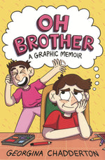 Book cover for Oh Brother: A Graphic Memoir
