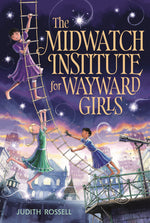 Book cover for Midwatch Institute for Wayward Girls