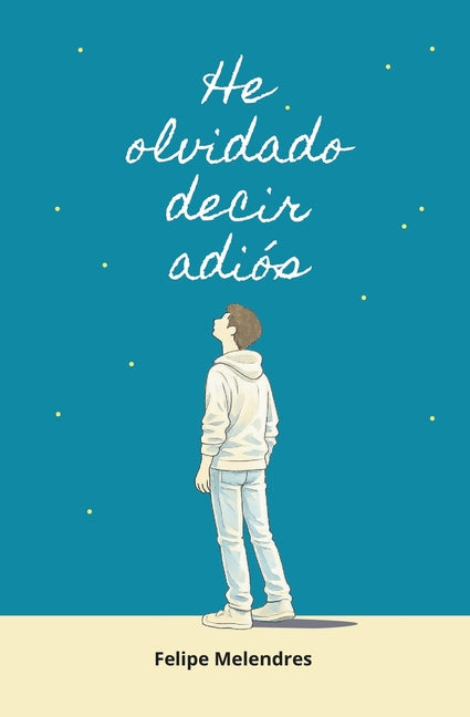 Book cover for He olvidado decir adiós