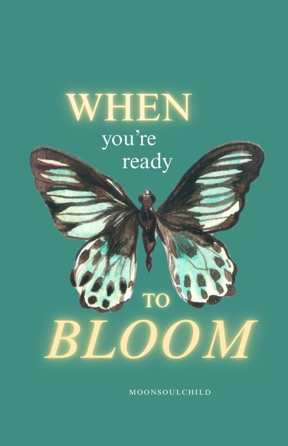 Book cover for When You're Ready To Bloom