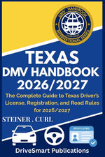 Book cover for Texas DMV Handbook 2026/2027: The Complete Guide to Texas Driver's License, Registration, and Road Rules for 2026/2027