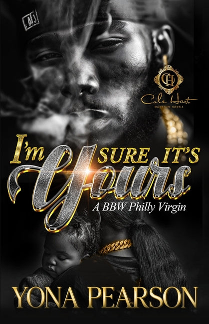 Book cover for I'm Sure It's Yours: A BBW Philly Virgin: Second Chance