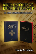 Book cover for Biblia católica vs. Biblia protestante: El gran debate sobre el canon