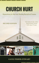 Book cover for Church Hurt: Reparations for My Soul: Healing Racialized Trauma