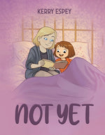 Book cover for Not Yet