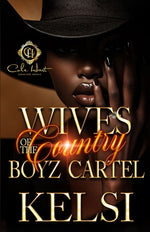 Book cover for Wives Of The Country Boyz Cartel: An African American Romance